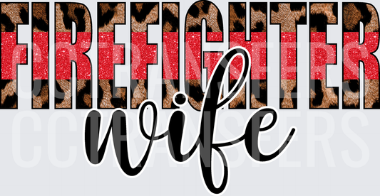 Firefighter Wife Leopard Print Red Glitter Bold Letters (DTF)