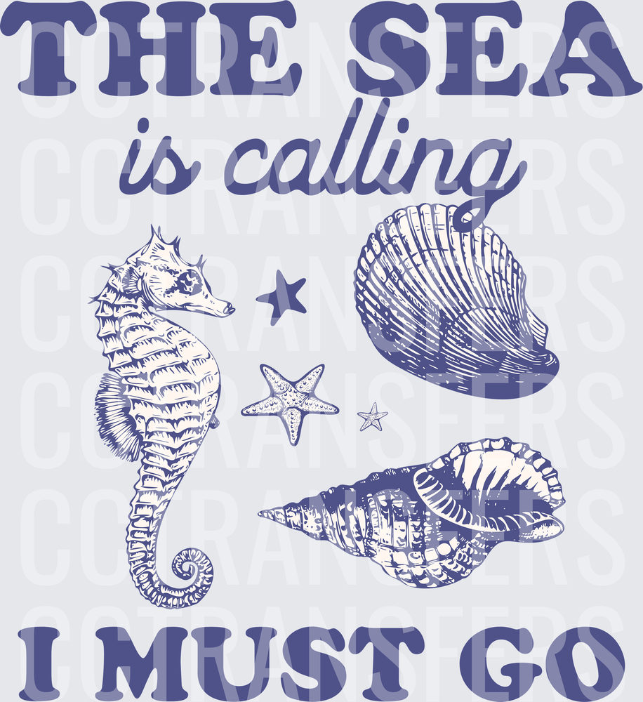 The Sea Is Calling I Must Go Seahorse Shells Starfish (DTF)