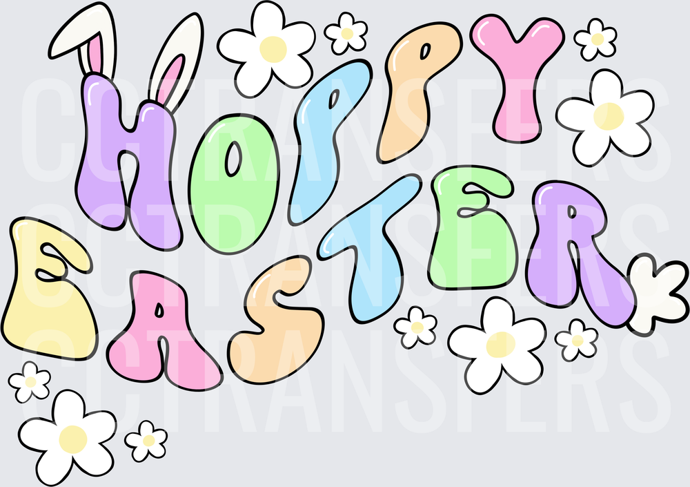 Hoppy Easter Pastel Bubble Letters Bunny Ears Flowers (DTF)