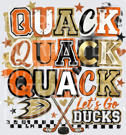 Quack Quack Quack Let's Go Ducks Hockey Fan (DTF)
