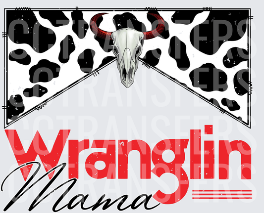 Wranglin Mama Bull Skull Cow Print Western Design (DTF)