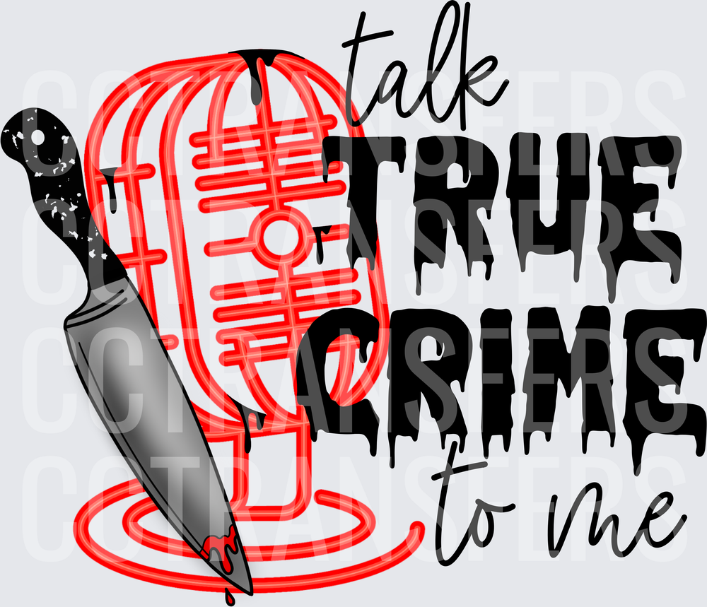 Talk True Crime To Me Dripping Knife Microphone (DTF)
