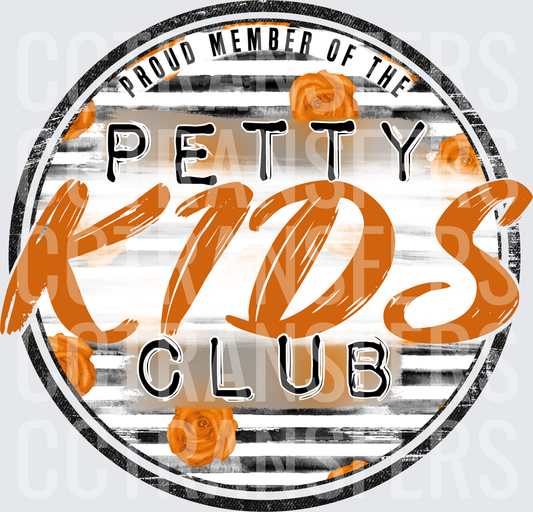 Proud Member of the Petty Kids Club Orange Roses Badge (DTF)