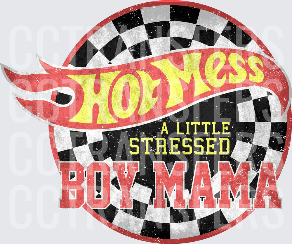 Hot Mess A Little Stressed Boy Mama Racing Logo (DTF)