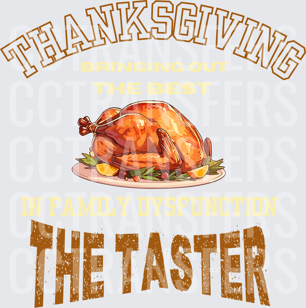 Thanksgiving Bringing Out The Best The Taster (DTF)