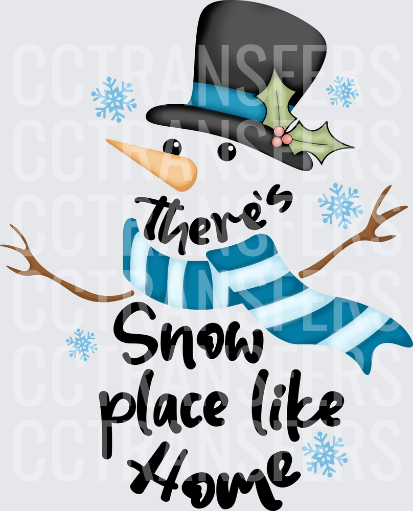 There's Snow Place Like Home Snowman With Top Hat (DTF)