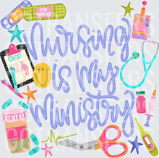 Nursing Is My Ministry Medical Icons Script (DTF)