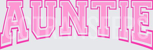 Auntie Arched Varsity Letters Pink Gradient (DTF)