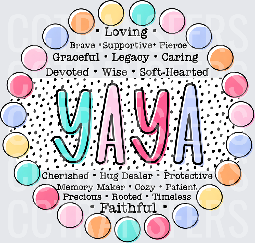 Yaya Loving Faithful Word Art Colorful Polka Dot Circle (DTF)