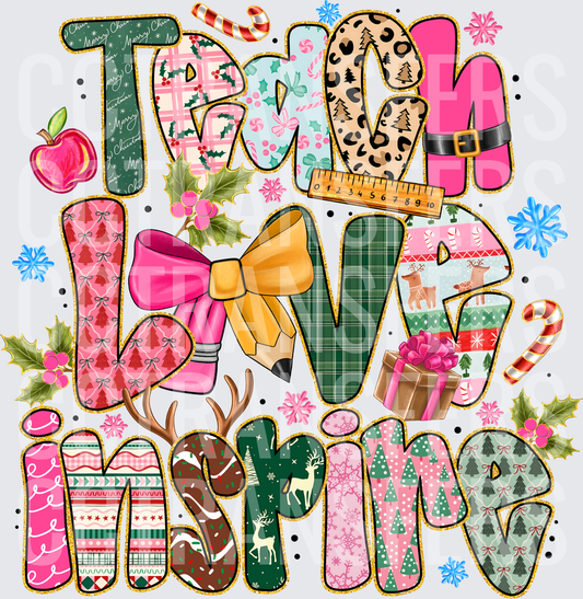Teach Love Inspire Christmas Holiday Teacher (DTF)