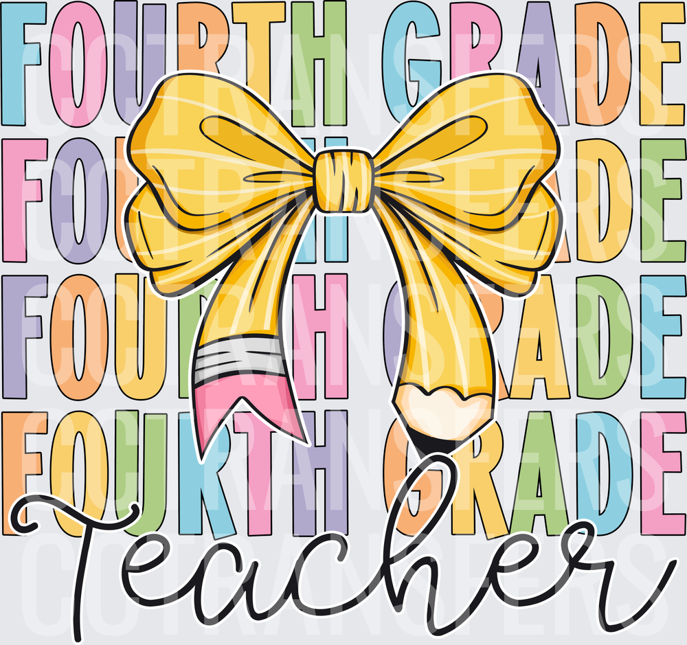 Fourth Grade Teacher Pencil with Gold Bow (DTF)