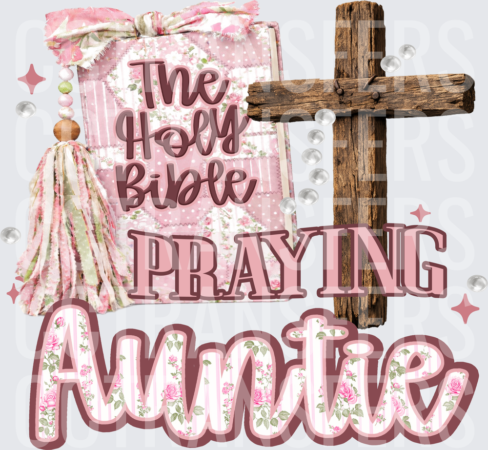 Praying Auntie Holy Bible Floral Cross Pearl Design (DTF)