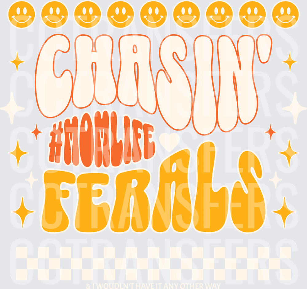 Chasin' #MomLife Ferals Retro Smiley Face (DTF)