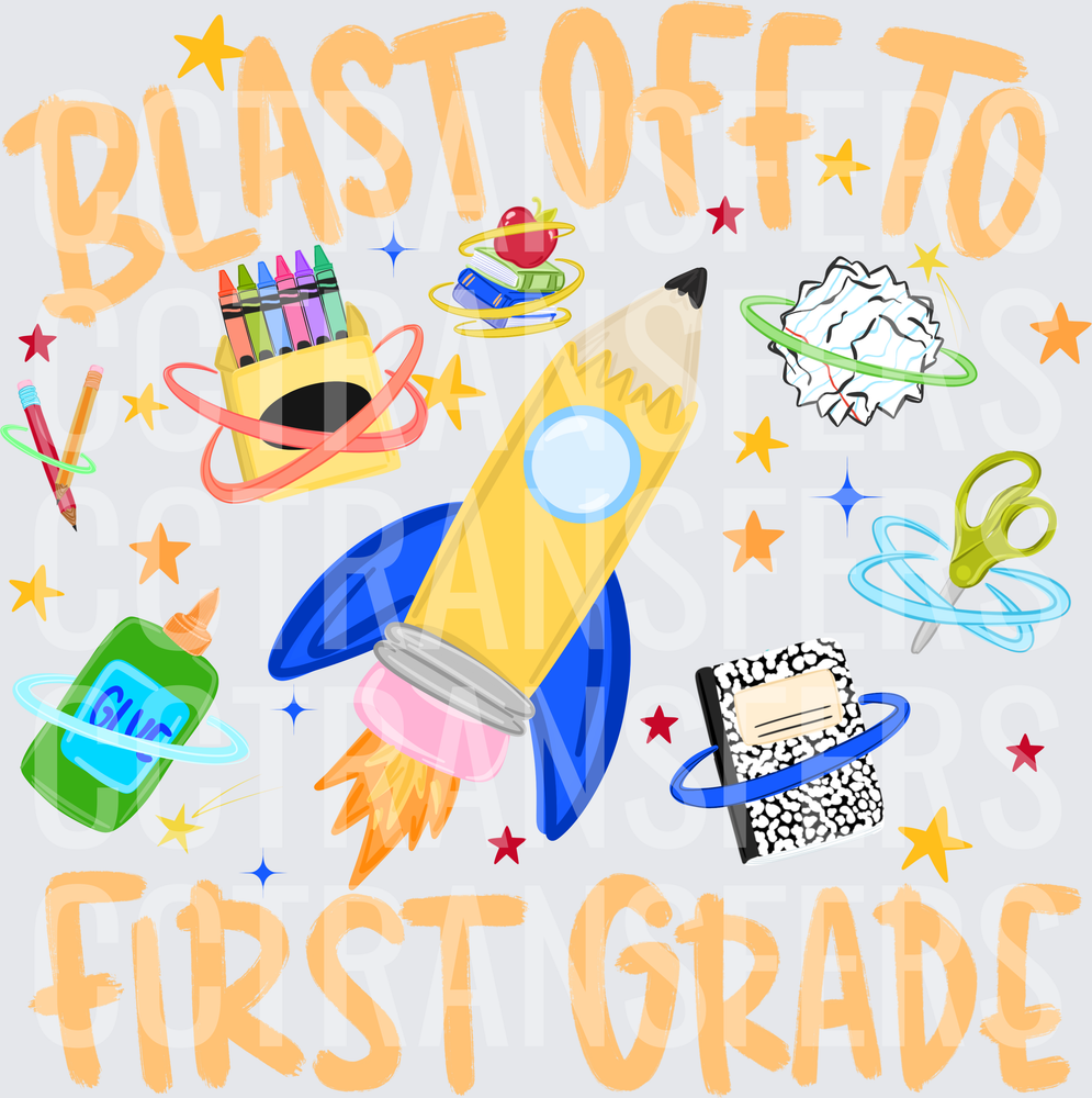 Blast Off To First Grade Pencil Rocket School Supplies (DTF)