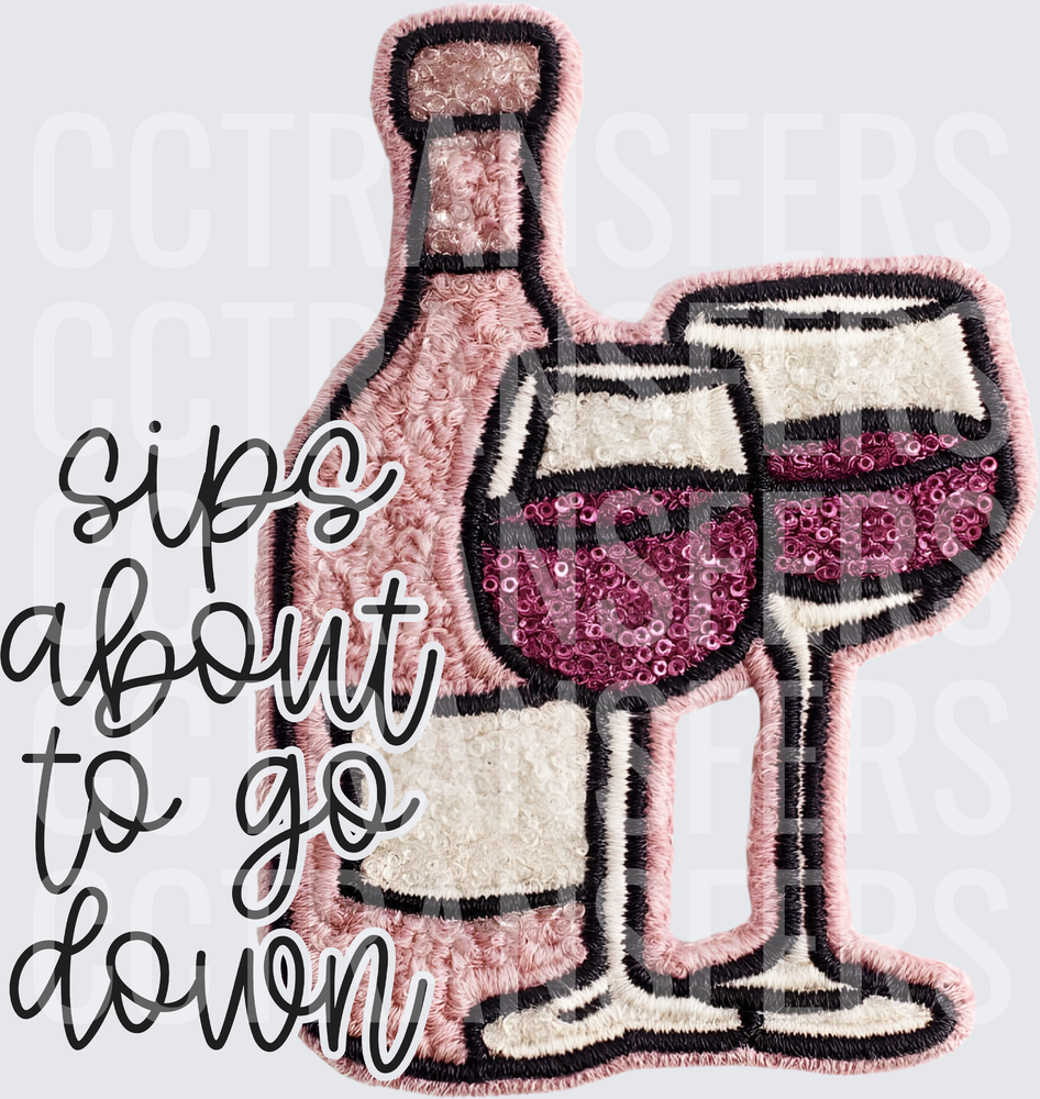 Sips About To Go Down Wine Bottle Sequin Patch (DTF)