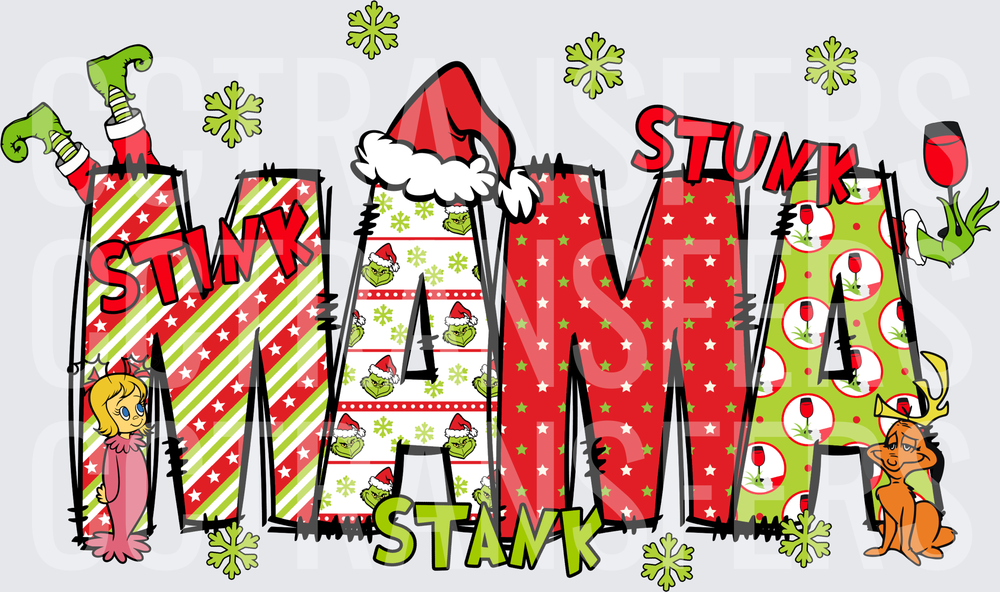 Mama Stink Stank Stunk Christmas G-Man Holiday (DTF)
