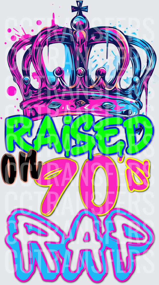 Raised on 90s Rap Crown Graffiti Design (DTF)