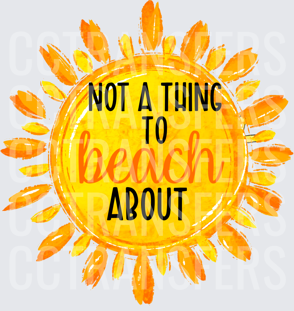 Not A Thing To Beach About Watercolor Sun (DTF)