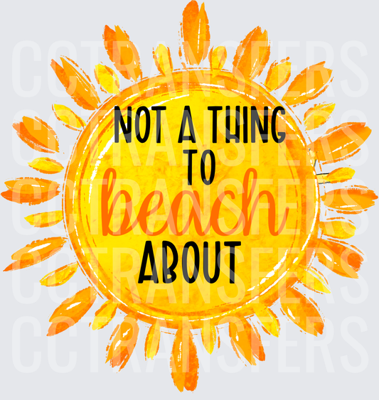 Not A Thing To Beach About Watercolor Sun (DTF)