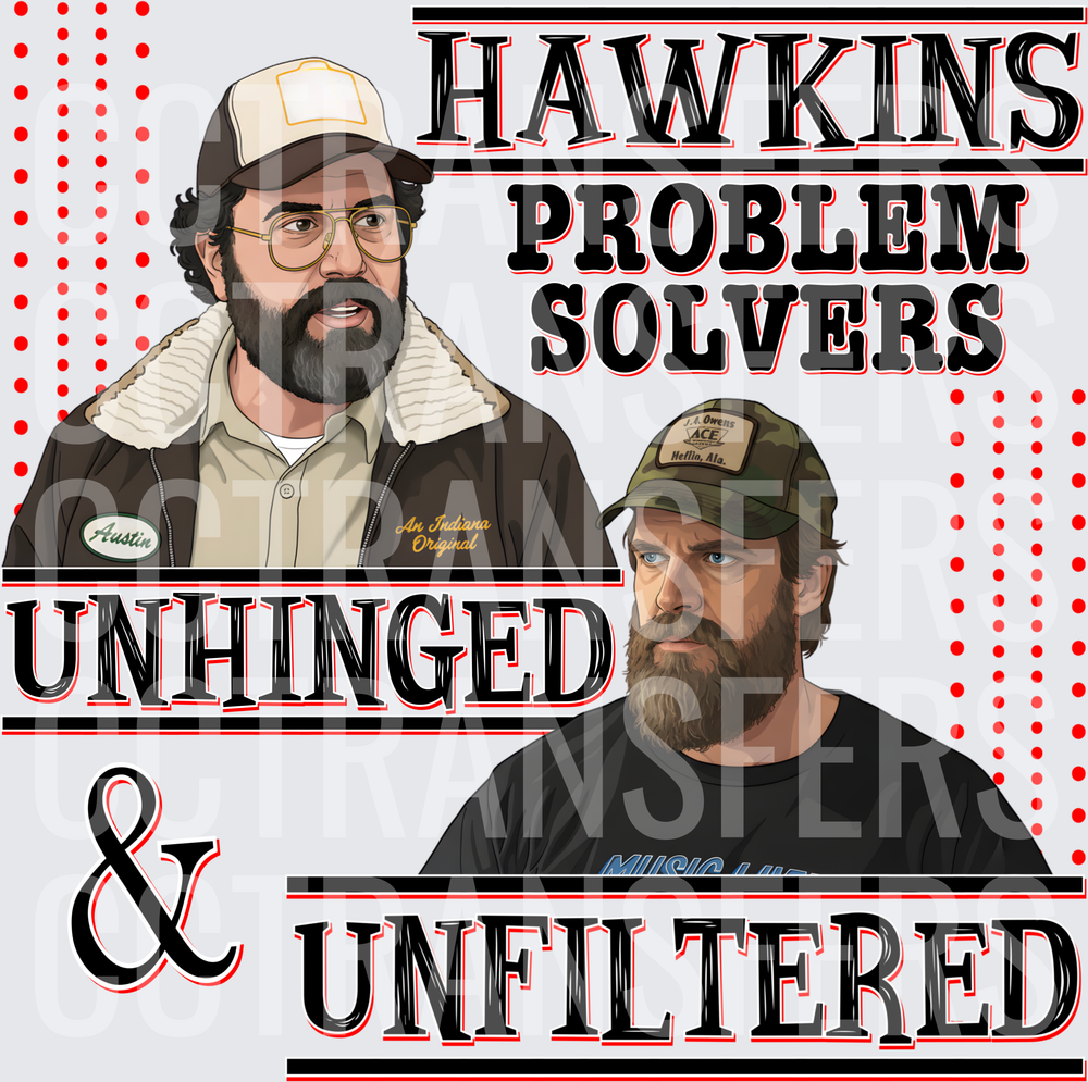 Hawkins Problem Solvers Unhinged & Unfiltered (DTF)