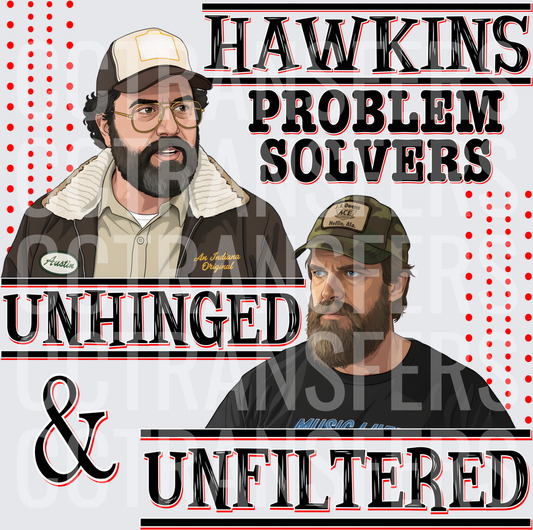 Hawkins Problem Solvers Unhinged & Unfiltered (DTF)