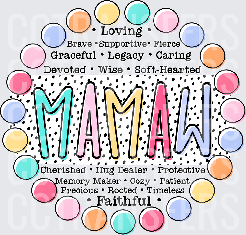 Mamaw Loving Brave Caring Faithful Polka Dot Word Art (DTF)