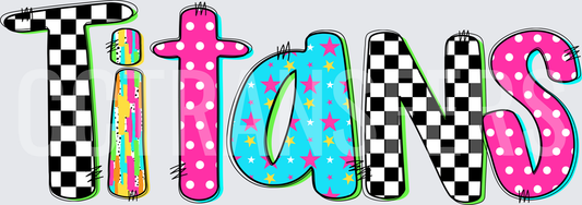 Titans Bold Funky Mixed Pattern Lettering DTF