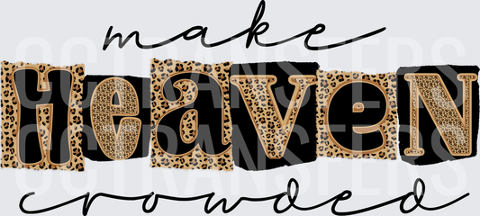 Make Heaven Crowded Leopard Print Bold Letter Design (DTF)