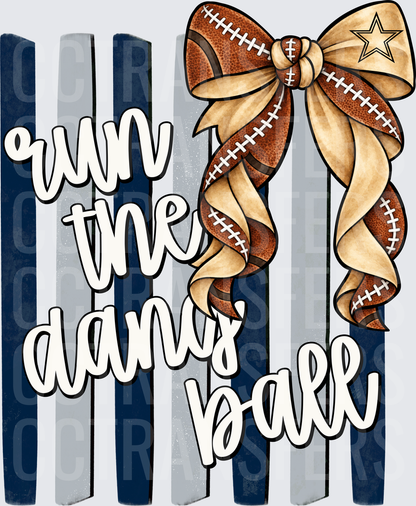 Run The Damn Ball Football Bow Navy Stripes Star (DTF)