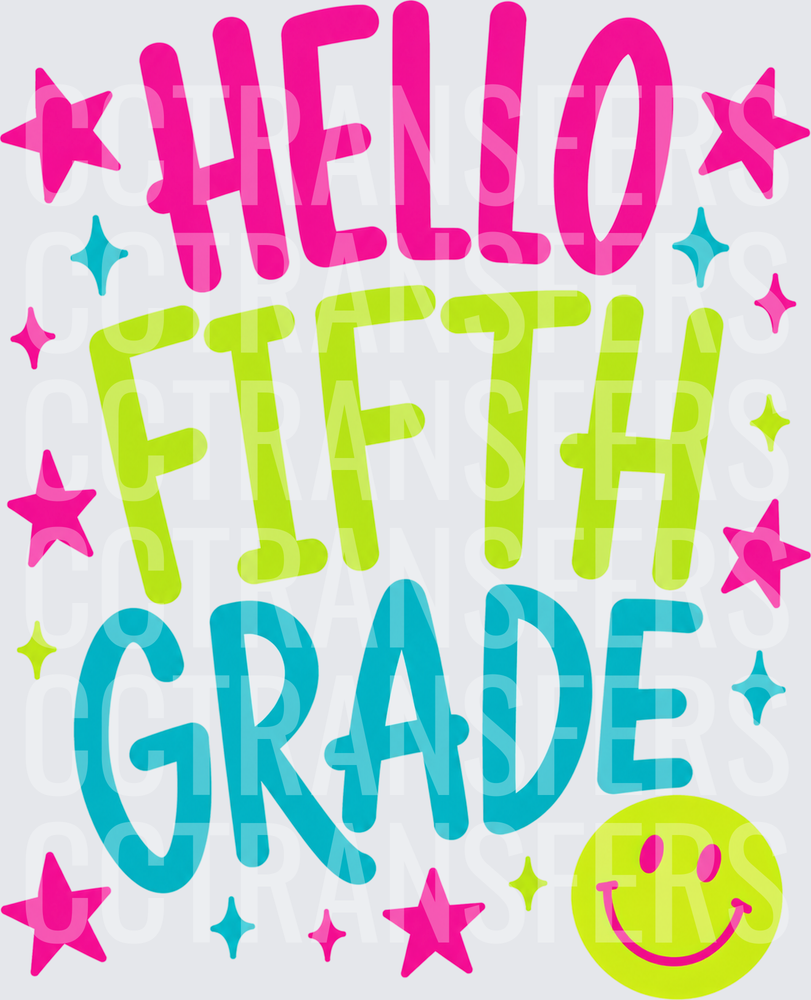 Hello Fifth Grade Colorful Stars Smiley Face (DTF)