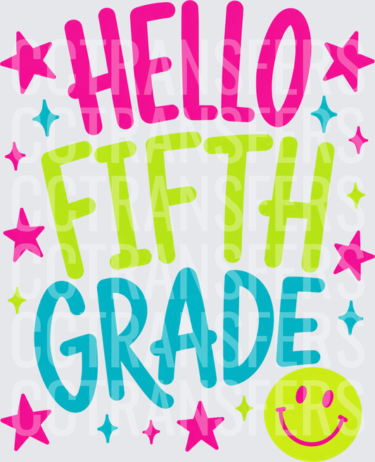 Hello Fifth Grade Colorful Stars Smiley Face (DTF)