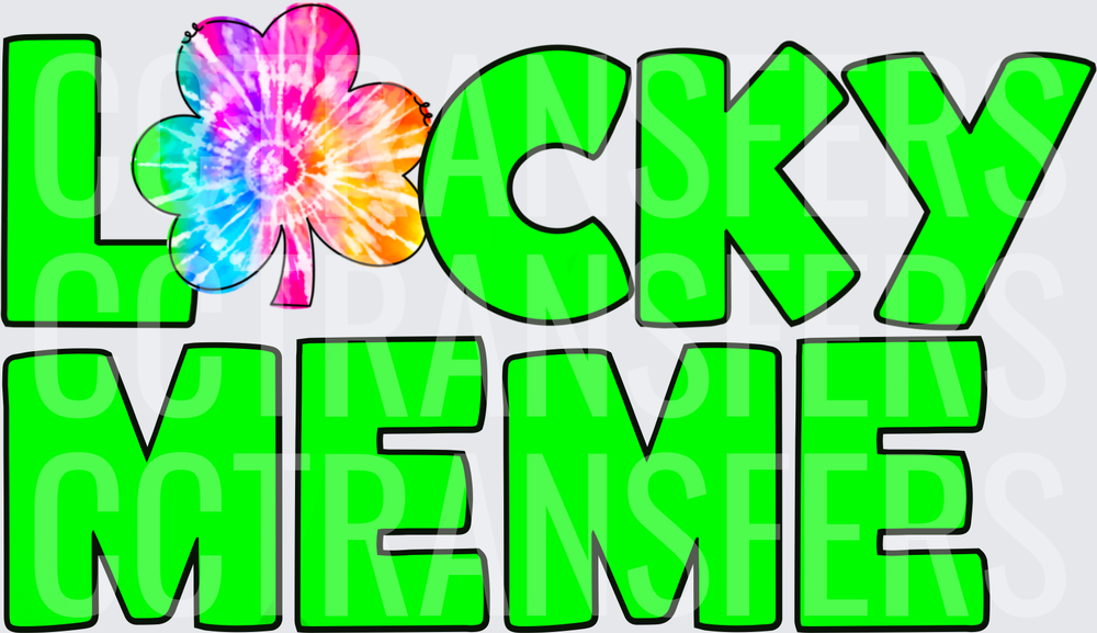 Lucky Meme Tie-Dye Shamrock Green Bold Text (DTF)