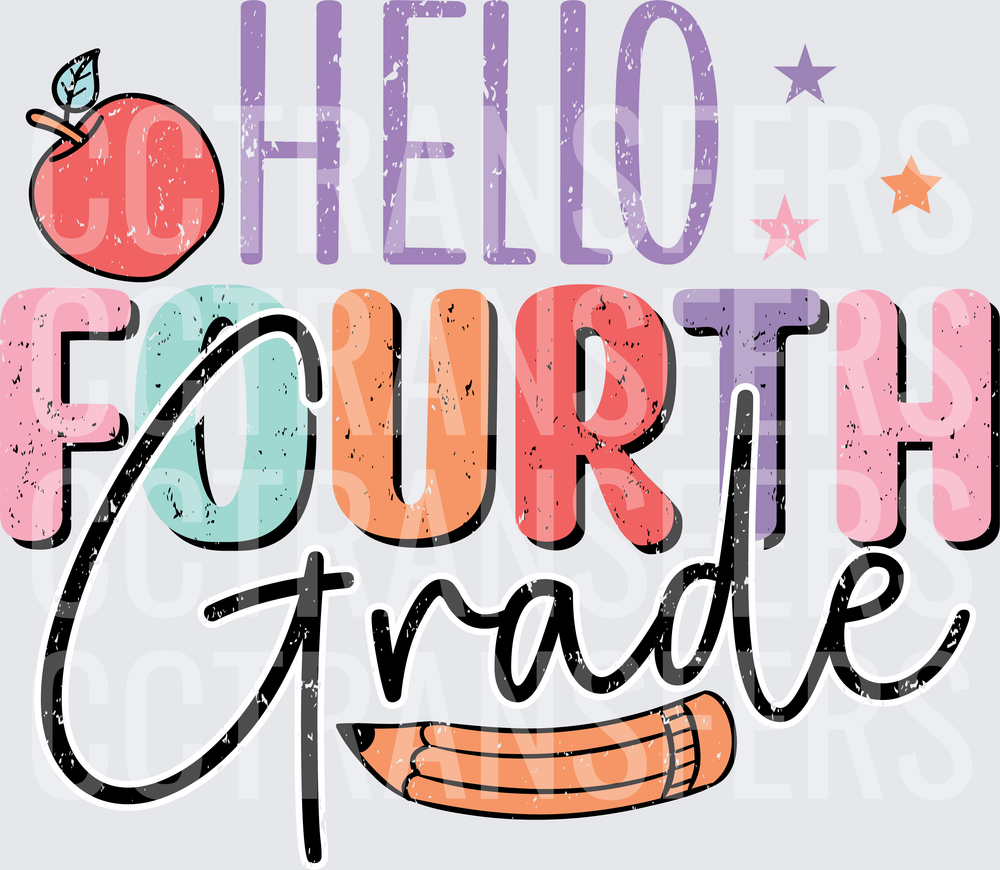 Hello Fourth Grade Apple Pencil Stars Back to School (DTF)