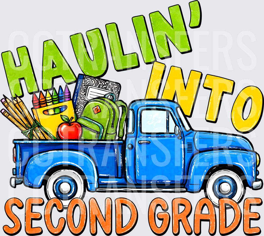 Haulin' Into Second Grade Vintage Blue Truck School Supplies (DTF)