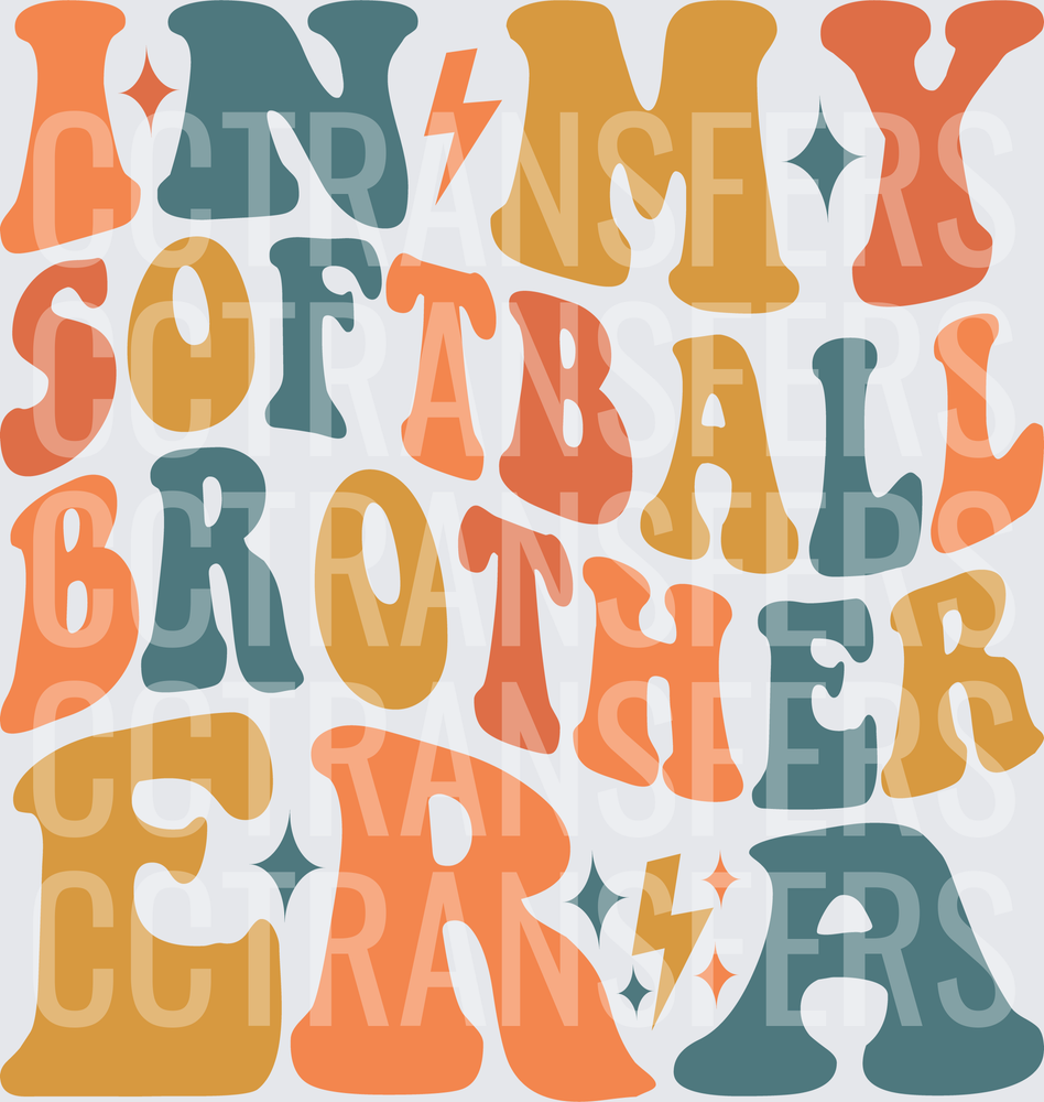 In My Softball Brother Era Retro Groovy Wavy Text (DTF)