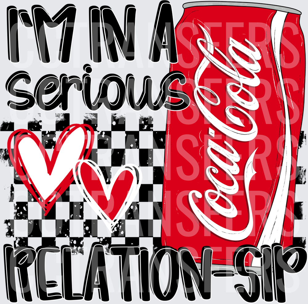 I'm In A Serious Relation-Sip Soda Can Hearts (DTF)