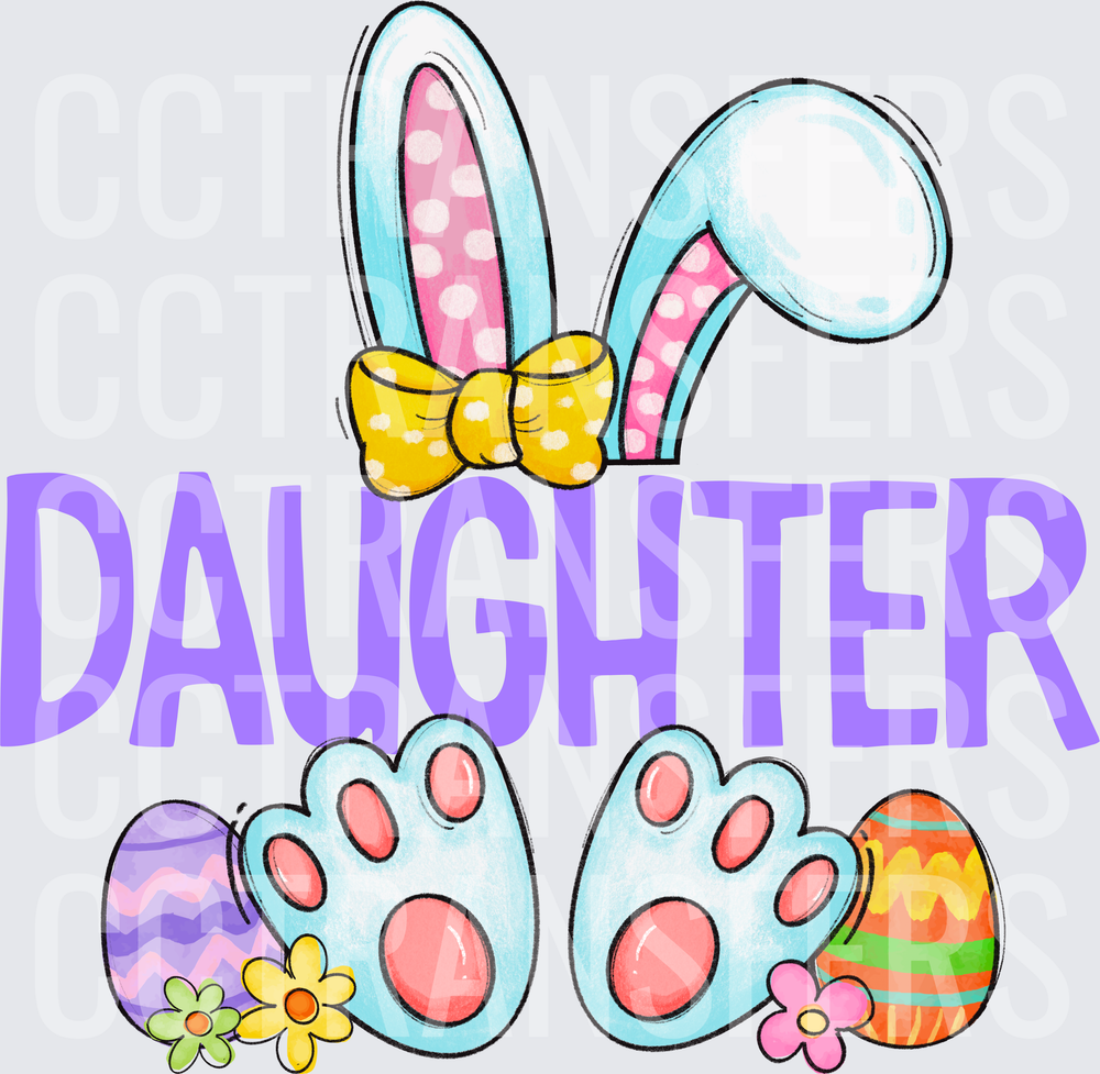 Daughter Easter Bunny Ears Paws Decorated Eggs Flowers (DTF)