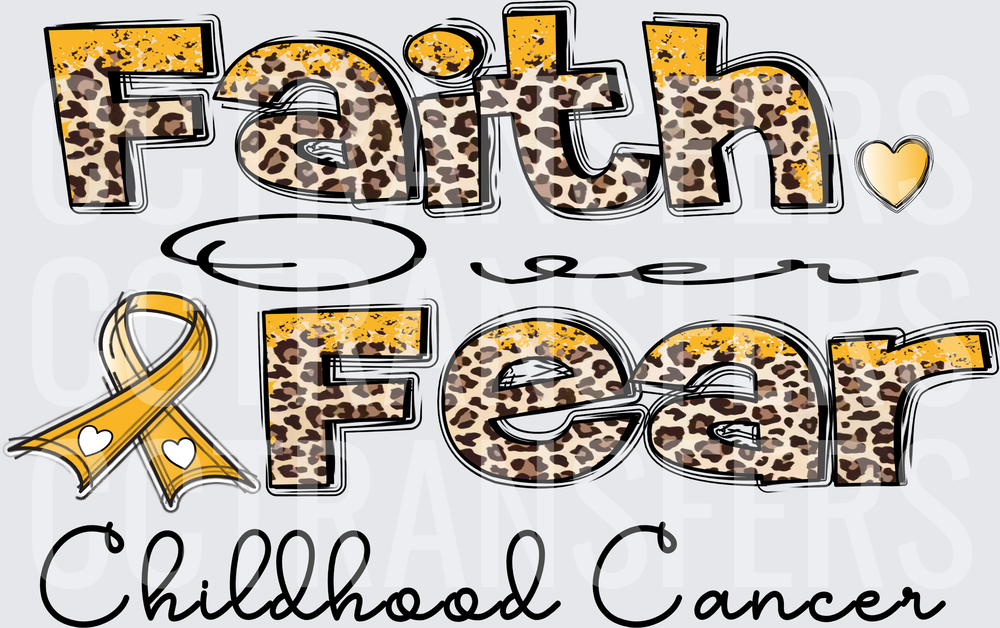 Faith Over Fear Childhood Cancer Leopard Ribbon (DTF)