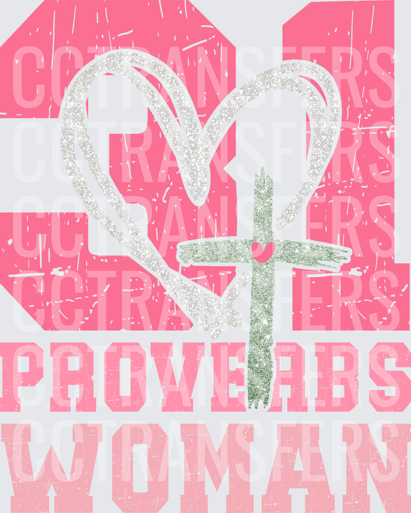Proverbs 31 Woman Glitter Heart Cross Pink Distressed (DTF)
