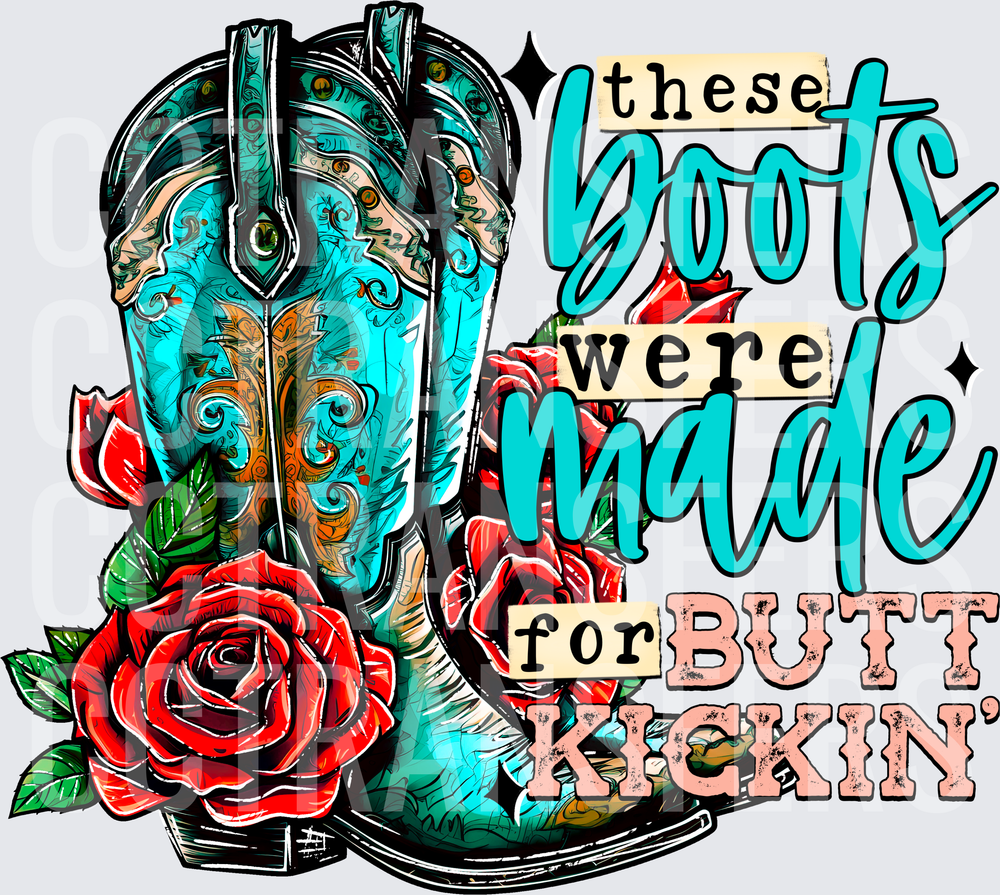 These Boots Were Made for Butt Kickin' Turquoise Cowboy Boots with Roses (DTF)