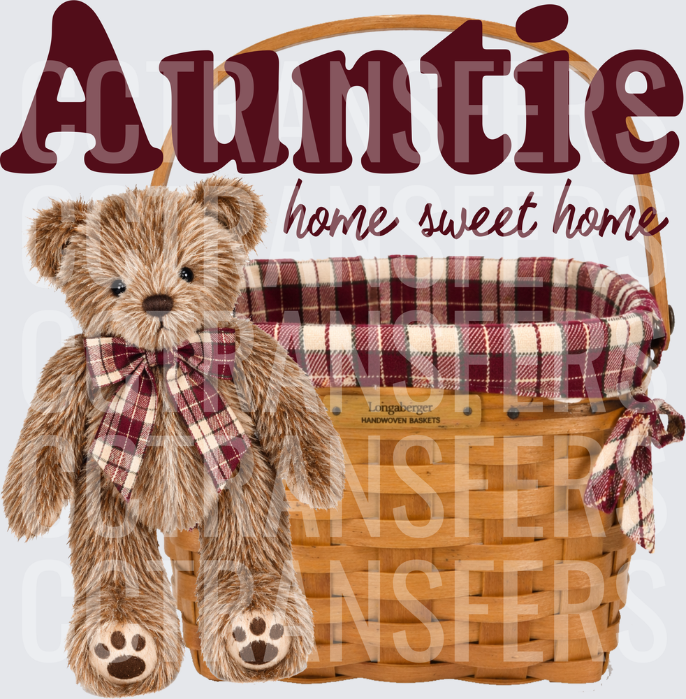 Auntie Home Sweet Home Teddy Bear Woven Basket (DTF)