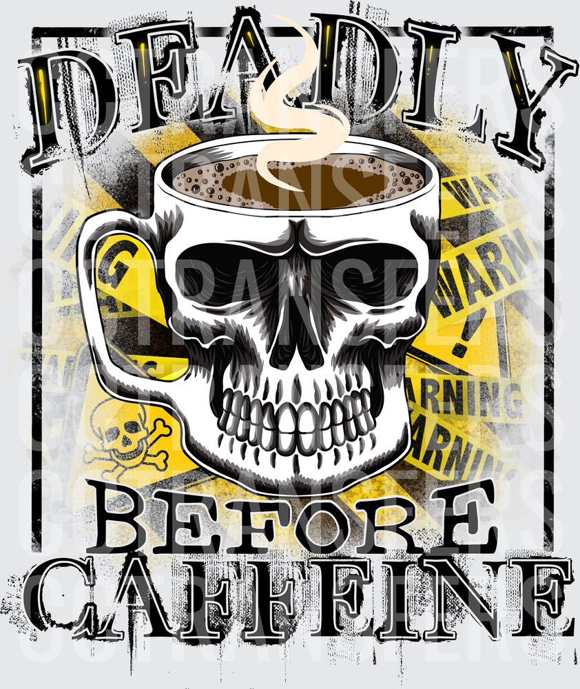 Deadly Before Caffeine Skull Coffee Mug Warning Signs (DTF)