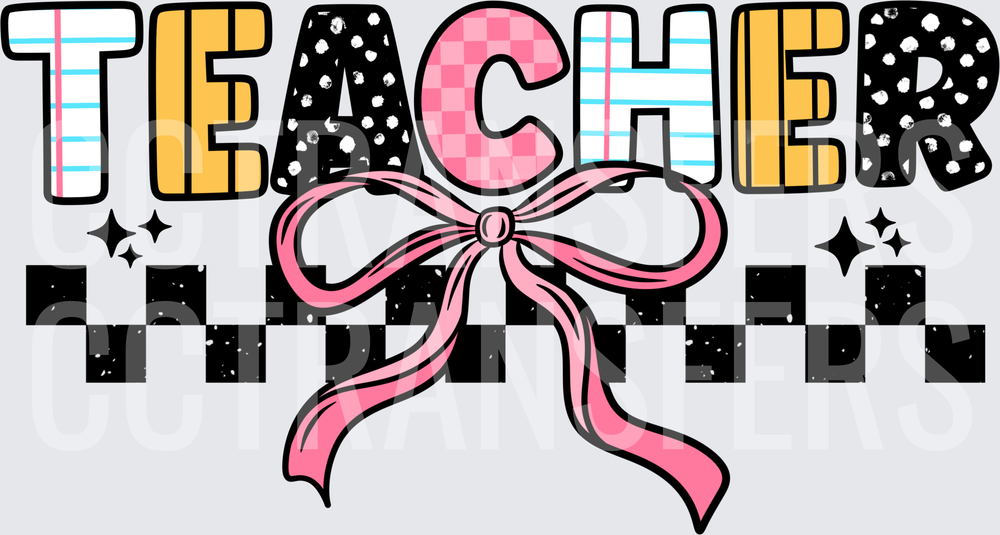 Teacher Mixed Pattern Letters Pink Coquette Bow Checkered (DTF)
