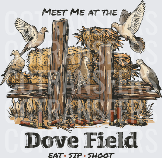 Meet Me at the Dove Field Eat Sip Shoot (DTF)