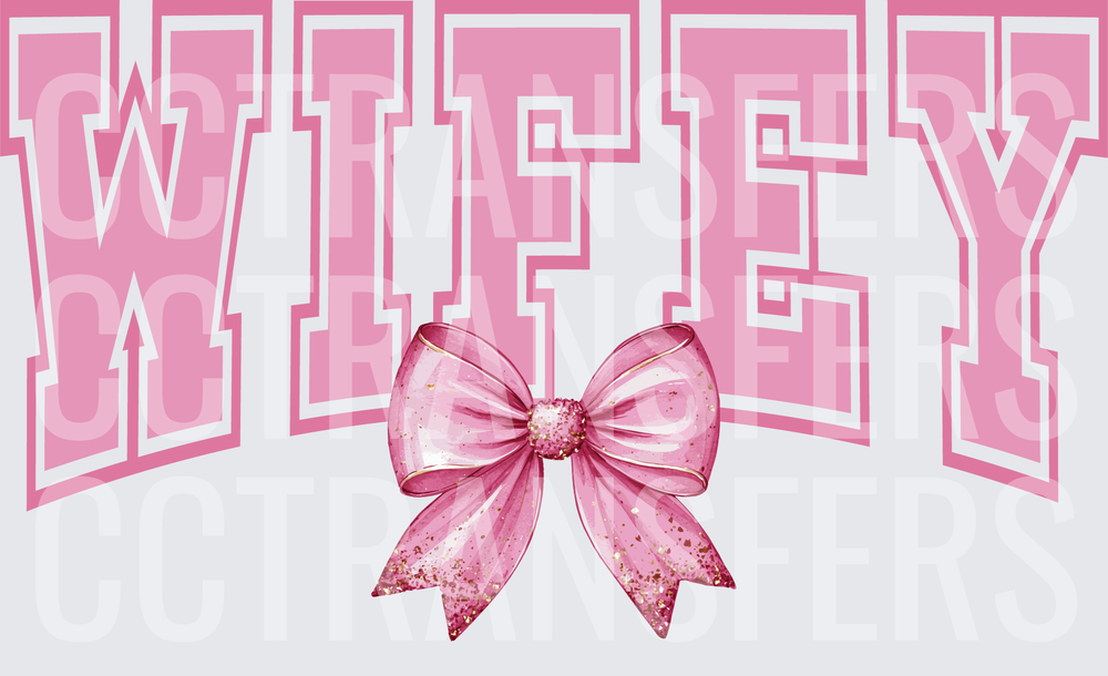 Wifey Varsity Letters Pink Glitter Bow (DTF)