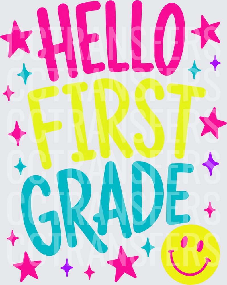 Hello First Grade Bold Colorful Stars Smiley Face (DTF)