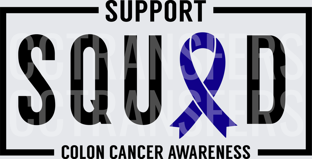 Support Squad Colon Cancer Awareness Blue Ribbon (DTF)
