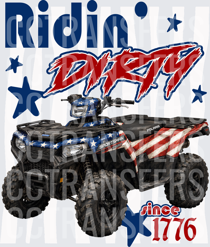 Ridin' Dirty Since 1776 Patriotic ATV (DTF)
