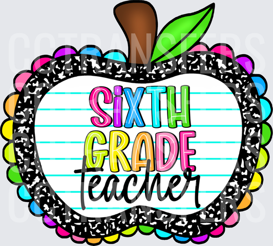 Sixth Grade Teacher Composition Notebook Apple (DTF)