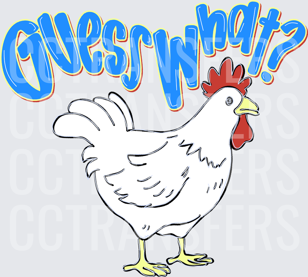 Guess What Chicken Butt Funny Rooster Humor (DTF)